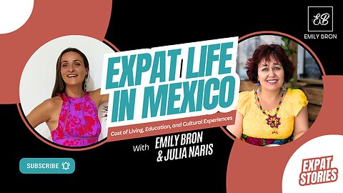 Expat Life in Mexico: Cost of Living, Education, and Cultural Experiences