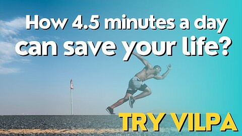 How 4.5 minutes a day can save your life?