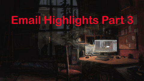 Email Highlights Part 3