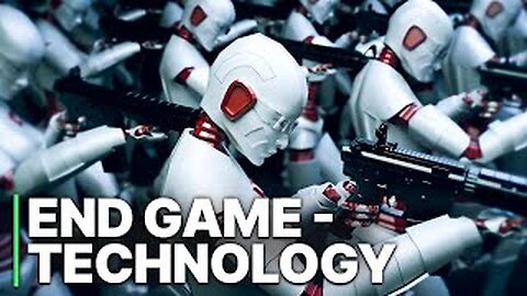 End Game - Technology. A Dystopian Future - Machine Learning - Artificial Intelligence