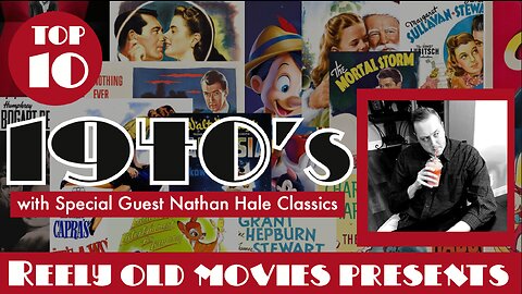 Top 10 1940's movies with Nathan Hale Classics