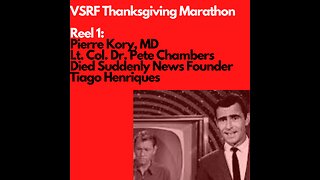 VSRF Thanksgiving Marathon- Reel 1: Dr. Pierre Kory, Dr. Pete Chambers & Tiago Henriques