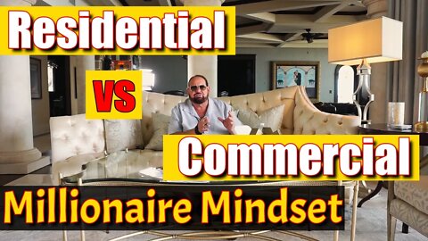 Commercial vs Residential Real Estate | Millionaire Mindset