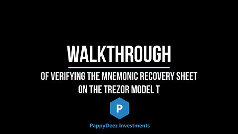 Walkthrough of Checking the Mnemonic Backup on the Trezor Model T Device