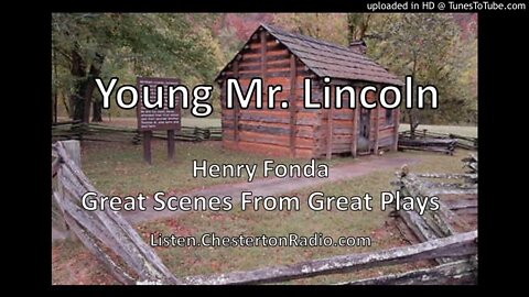 Young Mr. Lincoln - Henry Fonda - Great Scenes From Great Plays