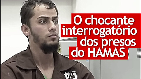 O chocante interrogatório dos presos do HAMAS | The shocking interrogation | JV Jornalismo Verdade