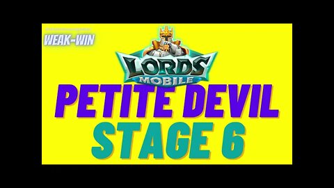 Lords Mobile: Limited Challenge: Petite Devil - Stage 6