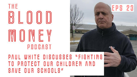 Blood Money Episode 23 with Paul White excerpt 3 (full episode link below)
