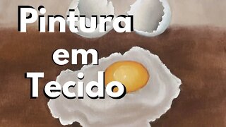 Como pintar ovo quebrado Pintura em Tecido