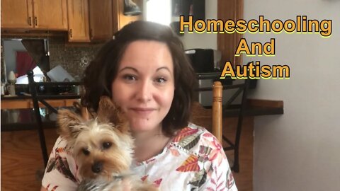 Homeschooling Autistic Children / Homeschooling Special Needs / Benefits of Homeschooling