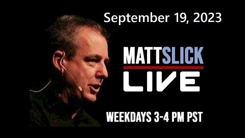 Matt Slick Live, 9/19/2023