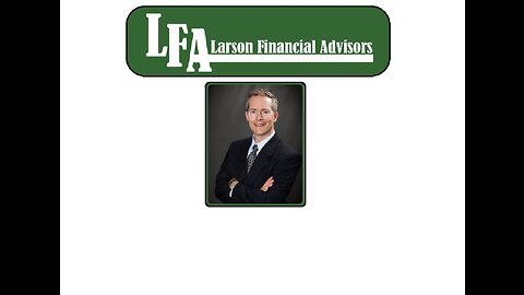 Larson Advisors #21 - September 22nd, 2023 Market Minute