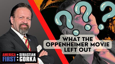What the Oppenheimer movie left out. Paul Kengor with Sebastian Gorka One on One