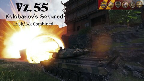 World of Tanks | Vz. 55 | 12.6k and a Kolobanov's