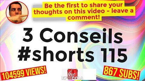 3 Conseils #shorts 115