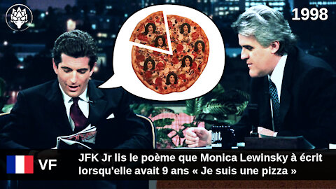 1998 - JFK Jr lit le poème "Je suis une pizza 🍕 " de Monica Lewinsky qu'elle a écrit à 9 ans