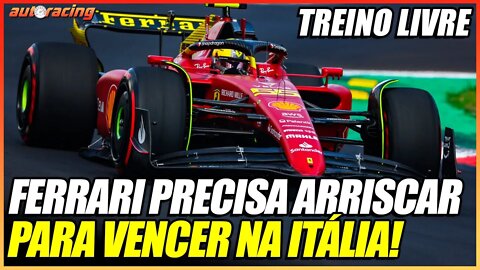 MAX VERSTAPPEN É O FAVORITO E FERRARI TEM QUE ARRISCAR | TREINO LIVRE DO GP DA ITÁLIA MONZA F1 2022