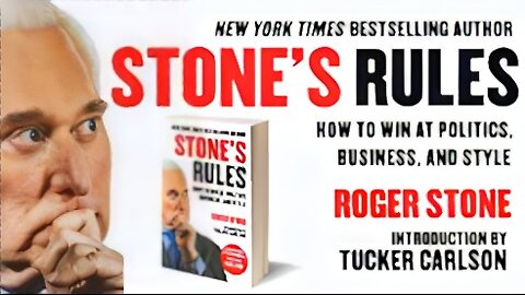 STONE’S RULES: HOW TO WIN AT POLITICS, BUSINESS, AND STYLE