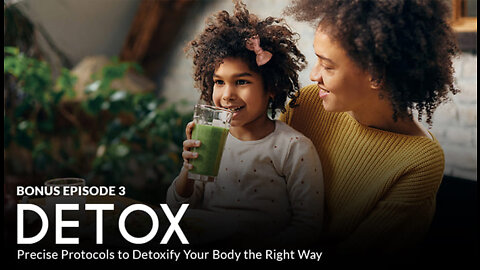 BRAVE Bonus Episode #3 - DETOX: Avoid Toxins and Detoxify Your Body the Right Way