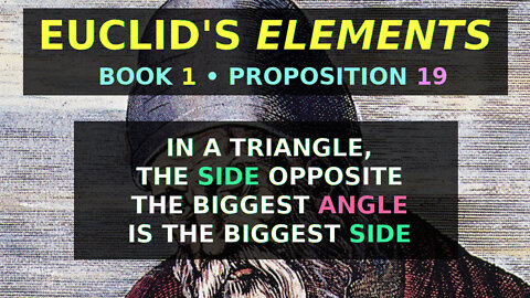 The side opposite the biggest angle is the biggest side | Euclid Elements Book 1 Prop 19