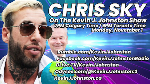 The Kevin J. Johnston Show Chris Sky Is Back!