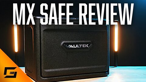MX Series Safe by Vaultek Safe Review