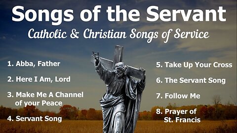Songs of the Servant | 8 Catholic & Christian Hymns of Service | Choir w/ Lyrics | Sunday 7pm Choir