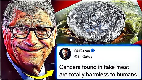 Bill Gatesin laboratoriossa kasvatettu liha aiheuttaa ihmisille syöpää