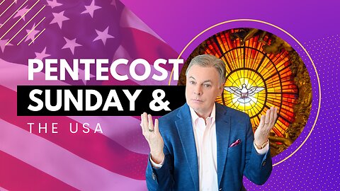 What you need to know about Pentecost Sunday and the USA | Lance Wallnau
