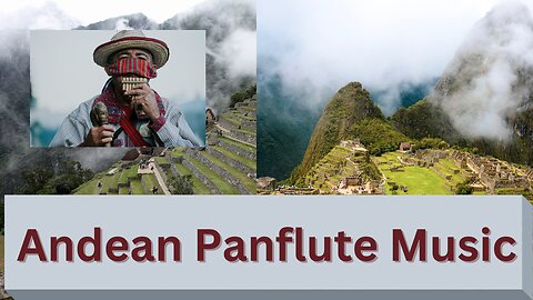 5 Hour Andean Pan Flute Music | The Best From Bolivia Peru Chile Ecuador