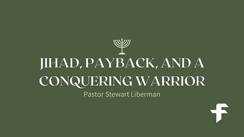 Jihad, Payback, and a Conquering Warrior-12/10/23