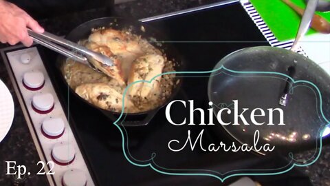 Chicken Marsala Made EASY | Stove Top Cooking in Cast Iron Skillet