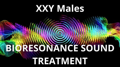 XXY Males_Sound therapy session_Sounds of nature