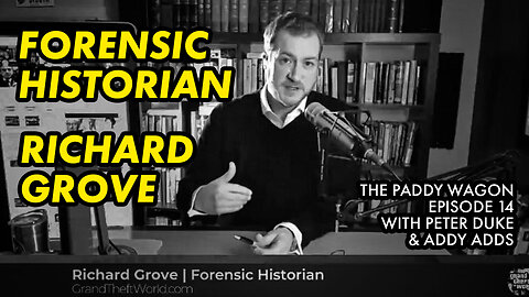 Richard Grove - Forensic Historian - Whistleblower - Grand Theft World
