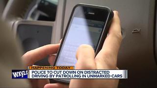 Police to cut down on distracted driving by patrolling in unmarked cars