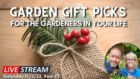 Garden Gift Ideas and Picks + More