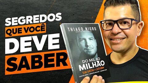 DO MIL AO MILHÃO - SEGREDOS DE COMO GASTAR BEM | aprenda a GASTAR BEM o seu dinheiro para FICAR RICO