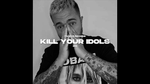 Kill Your Idols @ Oppressors #024