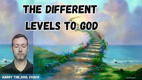 THE DIFFERENT LEVELS OF GOD