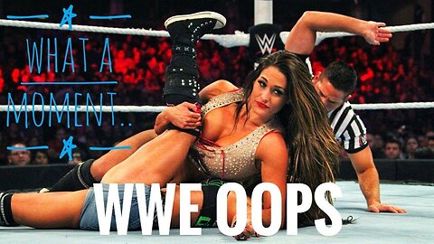 WWE WOMEN WRESTLER OPPS MOMENT