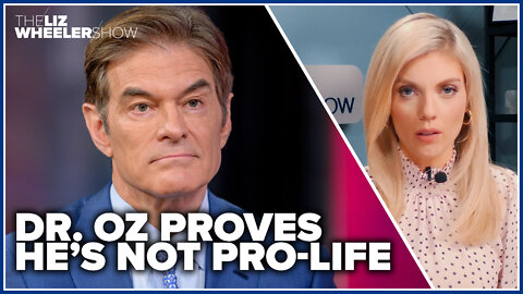 Dr. Oz proves he’s not pro-life