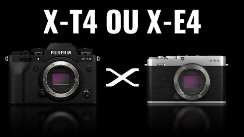 🔴 Câmera FUJIFILM X-T4 ou FUJIFILM X-E4 - Qual a melhor câmera para produzir? [🎬 Cortes]