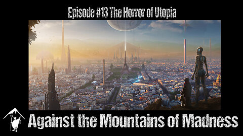 S01E13 The Horror of Utopia