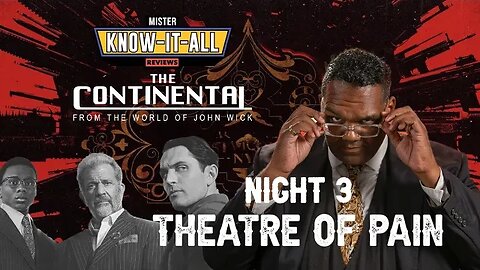 The Continental: From The World of John Wick Night 3 "Theatre of Pain" Recap and Review