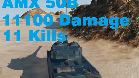 World Of Tanks - AMX 50B - 11100 Damage - 11 Kills