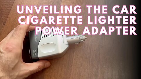 Unveiling the Car Cigarette Lighter Power Adapter: A Blast from the Past!"