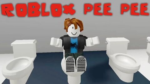 Peeing Like A Girl On Roblox **TRIGGER WARNING**