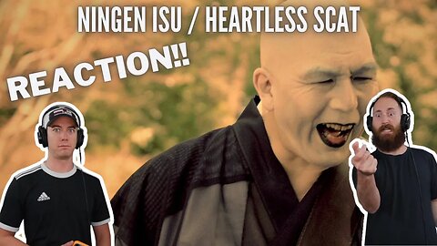 NINGEN ISU / Heartless Scat | BLIND REACTION