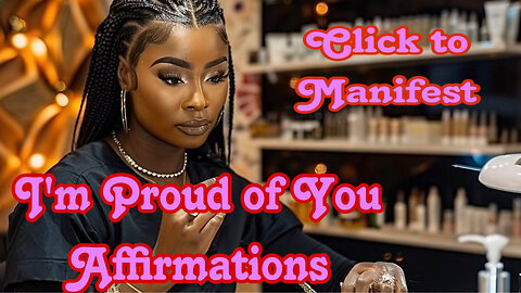 I'm Proud Of You AFFIRMATION (Listen to this everyday) to make sure you reach the finish line !!