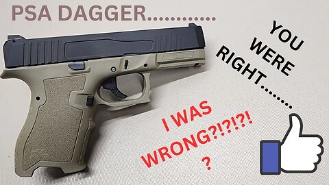 Actually SHOOTING the PSA dagger ... You were right ....
